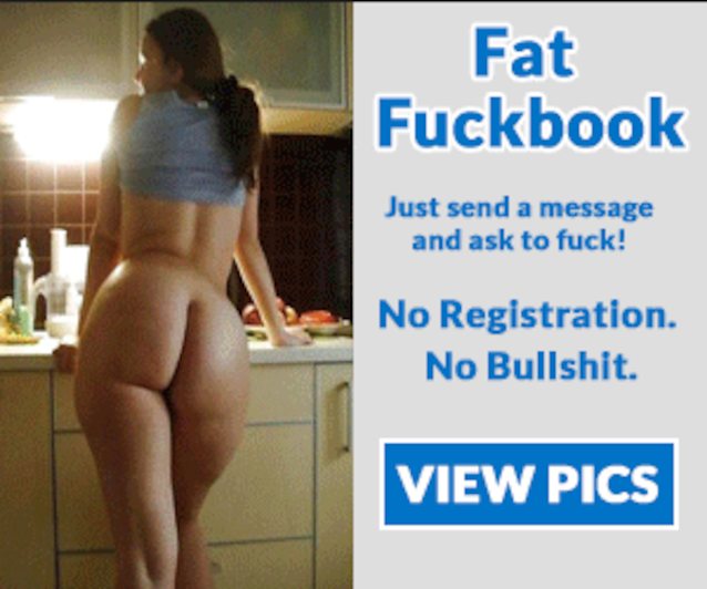 porn ad, big ass, fat, fat fuckbook, fuckbook