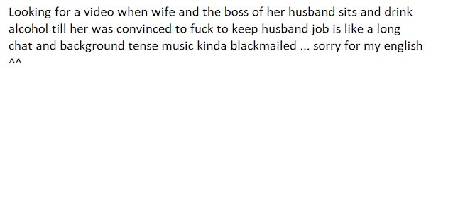 blackmailed wife husbandboss