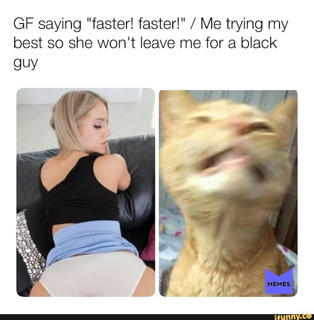 meme, faster, girlfriend