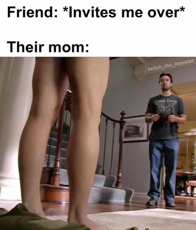 legs, mom, milf, meme, funny