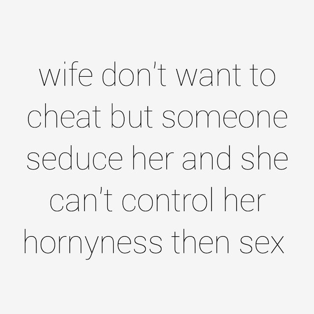 wife, cheating, seducing