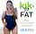 Kik for fat