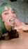 blowjob cumshot greenish hair